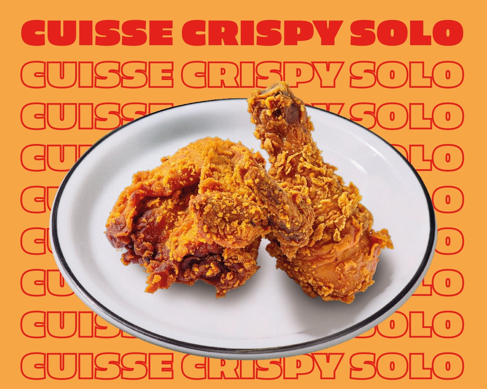  Cuisse Crispy Solo