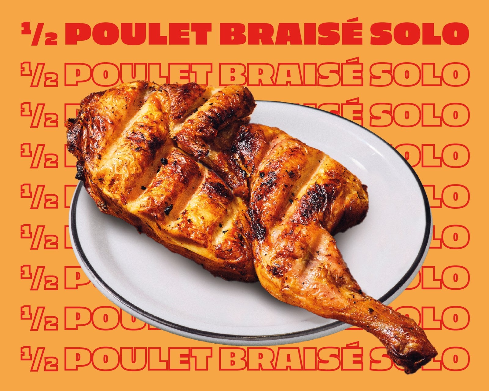 1/2 Poulet Braisé Solo